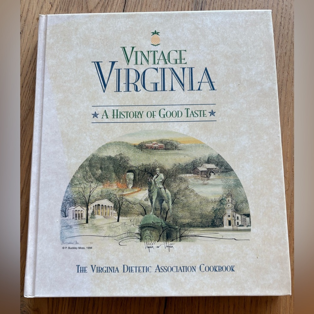 Vintage Virginia: A History of Good Taste: The VA Dietetic Association Cookbook